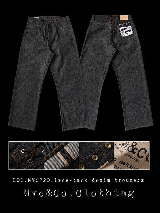 Mvc&Co. 720# Lace-Back Selvedge Denim jeans